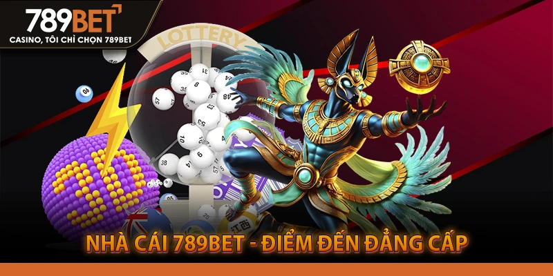 Điểm đến đẳng cấp cho tín đồ yêu thích nổ hũ 789BET