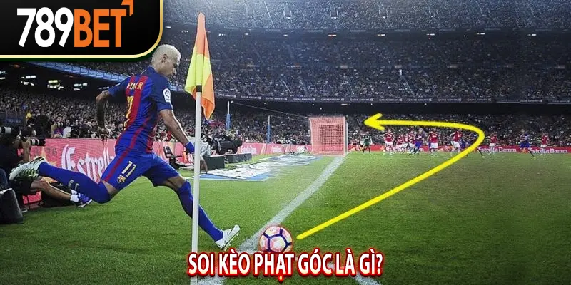 Soi Kèo Phạt Góc là gì?